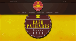Desktop Screenshot of cafepalhares.com.br
